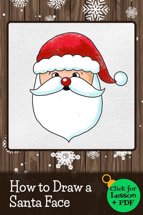 How to Draw a Santa Face - 6 step drawing lesson for kids | Easy christmas drawings, Christmas pictures to draw, Christmas drawings for kids Santa Faces To Paint To Draw, How To Draw A Santa Face, Santa Claus Painting For Kids, Santa Face Painting, How To Draw A Santa Hat, Santa Claus Painting Easy, How To Draw Santa For Kids, How To Draw A Santa Claus, Santa Faces To Paint Simple