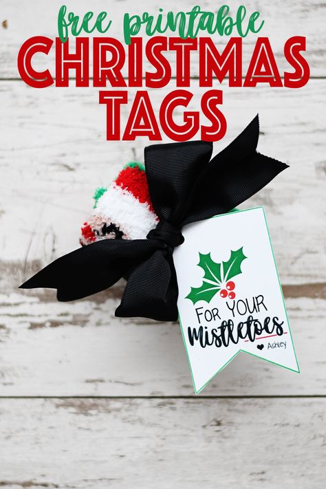 For Your Mistletoes, Mistletoe Gift, Free Christmas Tags Printable, Printable Christmas Tags, Free Printable Christmas Gift Tags, Christmas Gift Tags Free, Christmas Socks Gift, Pink Peppermint, Christmas Tags Printable