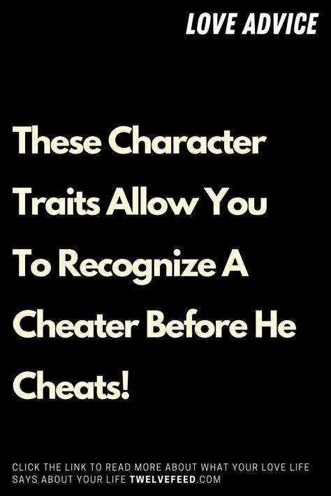 These Character Traits Allow You To Recognize A Cheater Before He Cheats! Before He Cheats, Love Advice Quotes, Relationship Advice Questions, Love Letters To Your Boyfriend, Female Quotes, Relationships Are Hard, Love Quotes For Him Romantic, Relationship Advice Quotes, Relationship Psychology