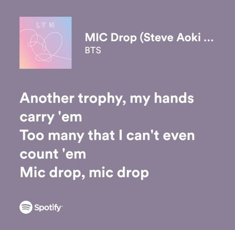 Mic Drop Quotes, Mic Drop Lyrics, Mic Drop Bts, Bts Mic Drop, Bts Mic, Best Lyrics, Bts Songs, Bts Lyrics, Bts Song Lyrics