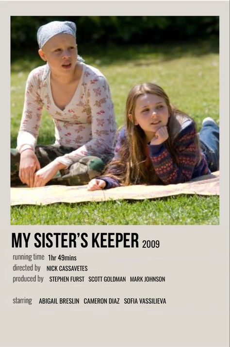 minimal polaroid movie poster for my sisters keeper Sister Act Movie Poster, My Sisters Keeper Movie Poster, Movies To Watch With Your Sister, My Sisters Keeper Movie, Movies Date Outfit, Couples Movies, My Sister's Keeper, Sisters Keeper, Sisters Movie