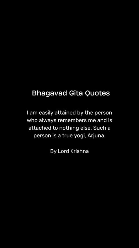 Bhagavad Gita, also known as the Gita - "The Song of The Lord" is a practical guide to one's life that guides one to re-organise their life, achieve inner peace and approach the Supreme Lord (the Ultimate Reality). It is a 700-verse text in Sanskrit which comprises chapters 23 through 40 in the Bhishma-Parva section of the Mahabharata. Bhagavad Gita Verses, Bhagwat Geeta Quotes In English, Bhagvad Geeta Quotes In English, Geeta Quotes In English, Bhagwat Gita Quotes English, Quotes By Lord Krishna, Bhagavath Geetha, Mahabali Hanuman, Bhagavad Geeta