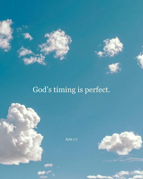 Gods Timing Is Perfect Wallpaper, Blue Bible Quotes, Aesthetic Bible Verses, Bible Verse Wallpaper Iphone, God's Perfect Timing, Blue Bible, God's Timing Is Perfect, Most Beautiful Quotes, Acts 1