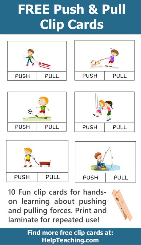 FREE Push and Pull Clip Card Printables for learning about forces. Clip cards make for great hands-on learning activities. Laminate for repeated use with students. Happy Teaching! #firstgrade Science Kindergarten Worksheets, Writing Worksheets Kindergarten, Force Activities, Motion Activities, 1st Grade Science, First Grade Science, Have Fun Teaching, Free Kindergarten Worksheets, Push And Pull