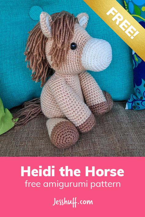 Heidi the Horse Free Amigurumi Pattern | Jess Huff Crocheted Horse, Jess Huff, Crochet Horse, Pola Amigurumi, Crochet Animals Free Patterns, Suit Pattern, Crochet Amigurumi Free Patterns, Horse Pattern, Crochet Amigurumi Free