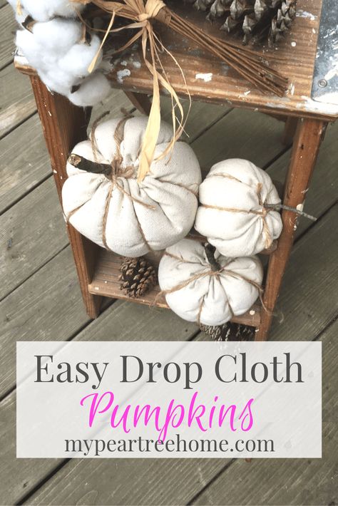 Love all of the pumpkins you see at the store? Save your money and make these easy drop cloth pumpkins! Click on the link to get the picture tutorial! #fallcrafts #falldecor #DIYpumpkins #dropclothpumpkins Cloth Pumpkins, Country Fall Decor, Drop Cloth Projects, Thanksgiving Decorating, Pumpkin Craft, Diy Jar Crafts, Tree Home, Fall Farmhouse, Mason Jar Crafts Diy