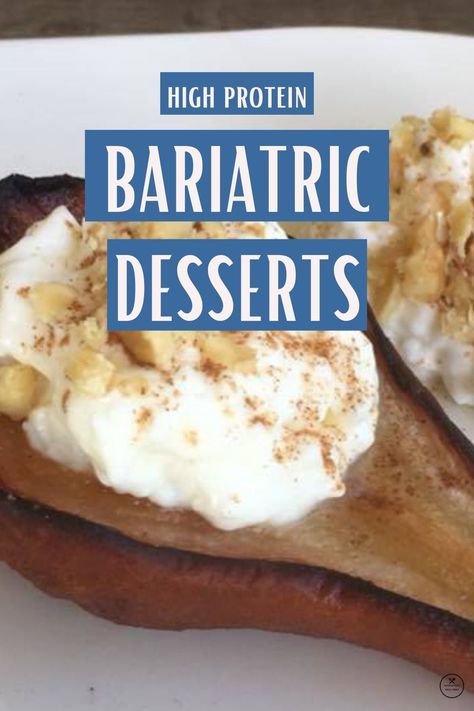 Bariatric Friendly Dips, Bariatric Fluff, Ricotta Bariatric Recipes, Bariatric Protein Pudding, Deserts For Bariatric Patients, Bariatric Dessert Recipes Sleeve, Bariatric Soft Food Ideas, Bariatric Cake Recipes, Bariatric Desserts Sugar Free