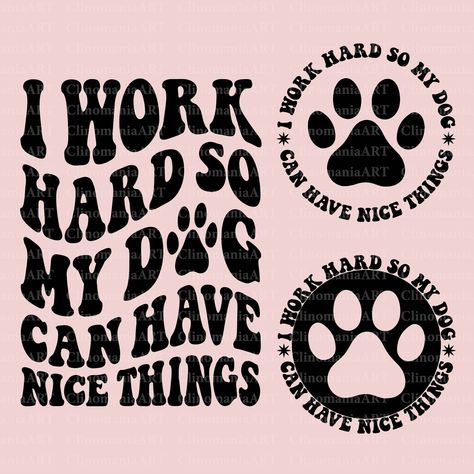 Cricut Dog Projects, Dog Mom Cricut Shirts, Dog Mom Shirt Svg, Dog Mom Png, Svg Popular, Dog Mom Cup Designs, Funny Dog Sayings Svg, Dog Mom Quotes, Popular Svg