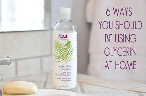 6 Ways You Should Be Using Glycerin at Home > Life Your Way Vegetable Glycerin Recipes, Glycerin For Hair How To Use, Glycerin Diy Skin Care, Diy Glycerin Moisturizer, Glycerin Uses, Vegetable Glycerin Uses Skin, Use Of Glycerin For Skin, Glycerine For Skin Diy, Vegetable Glycerin Uses