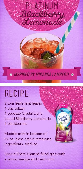 Platinum Blackberry Lemonade - Crystal Light beverage inspired by Miranda Lambert Blackberry Lemonade, Lemonade Diet, Low Carb Cocktails, Healthy Cocktails, Party Food And Drinks, Miranda Lambert, Ice Cream Party, Drinks Alcohol Recipes, Crystal Light