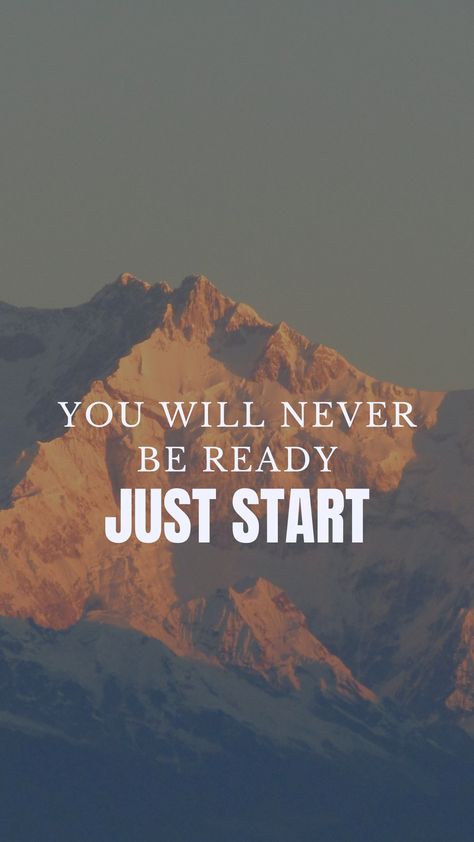 Hardwork Success Quotes, Qoutes About Motivation To Success, You Will Never Be Ready Just Start, Just Start Wallpaper, Just Start Quotes, Positive Business Quotes Motivation, Hard Working Man Quotes, Motivation Quotes For Students, Quotes For Growth