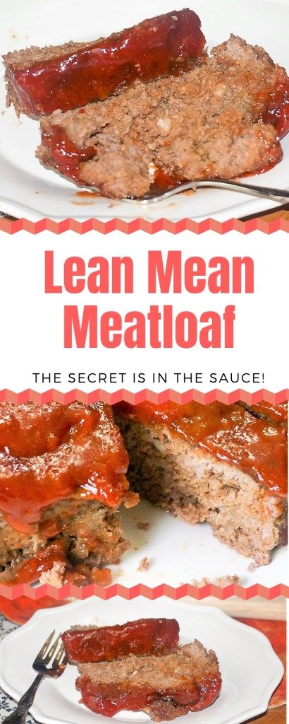 Lean Mean Meatloaf Lean Ground Beef Recipe, Ground Beef Meatloaf, Meatloaf Recipes Healthy, Baked Meatloaf, Healthy Meatloaf, Beef Meatloaf, Meatloaf Ingredients, Ground Meat Recipes, Best Meatloaf