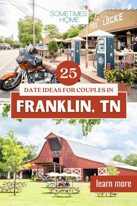 Franklin, Tennessee is for lovers. 💕 For thrill-seekers to foodies and everyone in between, Franklin is full of fun date ideas. Check out Sometimes Home's round-up of their 25 favorite date night ideas for couples. Franklin Tennessee, Nashville Travel Guide, Franklin Tn, Tennessee Travel, East Coast Travel, Nashville Trip, Tennessee Vacation, Romantic Weekend, Good Dates