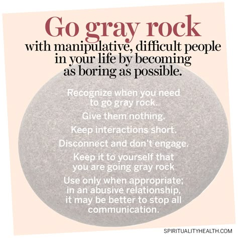 Dealing With Hateful People Quotes, Dealing With Manipulative People, Gray Rock Method Responses, Dealing With Difficult People Quotes, How To Deal With Toxic People, Gray Rock Method, Difficult People Quotes, Self Absorbed People, Grey Rock Method