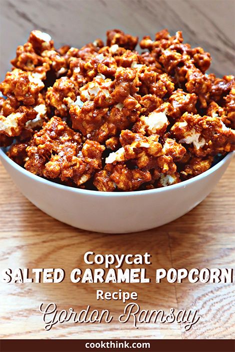 Copycat Salted Caramel Popcorn Recipe Gordon Ramsay - CookThink Salted Caramel Popcorn Recipe, Toffee Popcorn Recipe, Carmel Recipe, Caramel Popcorn Recipe, Gordon Ramsey Recipes, Popcorn Recipes Easy, Toffee Popcorn, Salted Caramel Pretzels, Homemade Salted Caramel