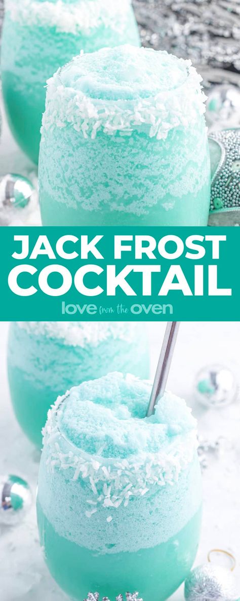 Jack Frost Cocktail • Love From The Oven Jack Frost Drink, Jack Frost Christmas, Jack Frost Cocktail, Blue Curacao Liqueur, Cocktail Christmas, Pineapple And Coconut, Christmas Drink, The Bucket List, Delicious Drink Recipes