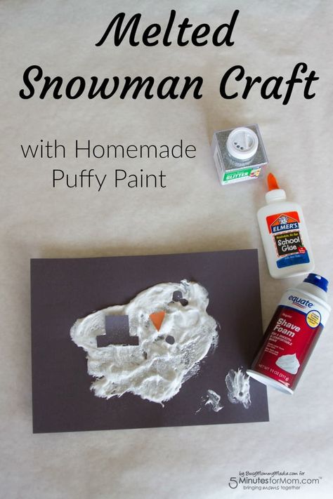 Melted Snowman Craft, Homemade Puffy Paint, Winter Crafts For Toddlers, Snowmen Activities, Melting Snowmen, Preschool Art Projects, January Crafts, Melted Snowman, Snowman Craft