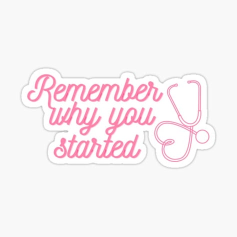 Nursing Motivational Quotes, Medicine Stickers, Stethoscope Sticker, Cna Aesthetic, Pink Stethoscope, Nursing School Inspiration, Nursing Motivation, Doctor Stickers, Black Calligraphy