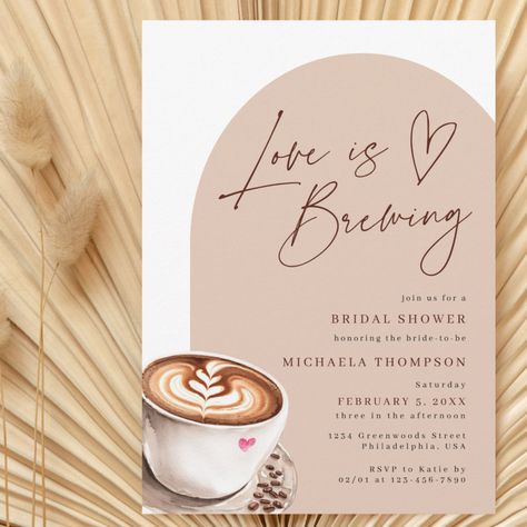 Modern Coffee Love is Brewing Bridal Shower Foam Board Coffee Themed Party, Coffee Bridal Shower, Modern Bridal Shower Invitations, Love Is Brewing, Bridal Shower Inspo, Brewing Coffee, Coffee Cappuccino, Shower Foam, Bridal Shower Inspiration