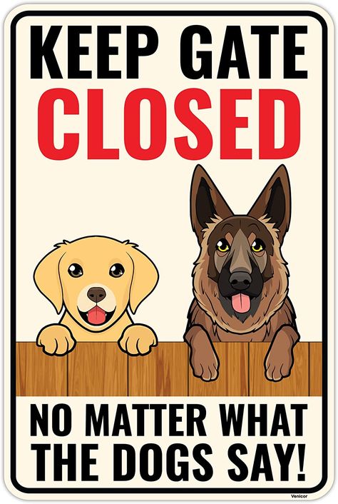 Venicor Dog Keep Gate Closed Sign - 14 x 9 Inches - Aluminum - Dog on Premises Outdoor Sign - Welcome Dog Door Sign Closed Sign, Dog Door, The Dogs, Door Sign, No Matter What, Gate, Matter, Resolution, Dogs