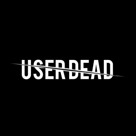 USER DEAD LOGO User Dead Dp, User Not Available Dp, User Not Found Dp, User Died Dp For Instagram, Dead Dp, User Dead, User Died, Behavior Quotes, New Movie Images