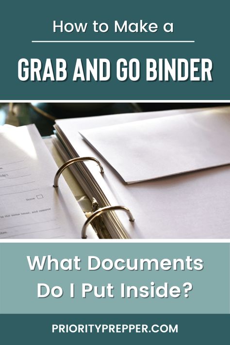 How to Make an Emergency Grab and Go Binder – Priority Prepper Emergency Gift Ideas, Ice Binder, Emergency Notebook, Prepper Binder Printables, Home Information Binder, Bug Out Binder, Homesteading Binder, Survival Binder, Prepper Binder