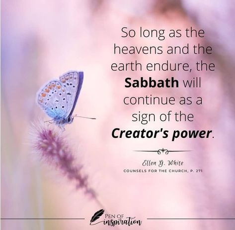 Ellen G White Quotes Sabbath, Ellen G White Quotes, Sabbath Meals, Sabbath Blessings, Bon Sabbat, Happy Sabbath Quotes, Happy Sabbath Images, Sabbath Quotes, Ellen G White