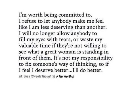 I'm worth it I’m Worth The Effort, Im Amazing Quotes Worth It, Im Not Worth Your Time, If I’m Not Worth Your Time, Im Protected Quotes, Im Worth It Quotes Relationships, Shes Worth It Quotes, Was It Worth It Quotes, I’m Worth More