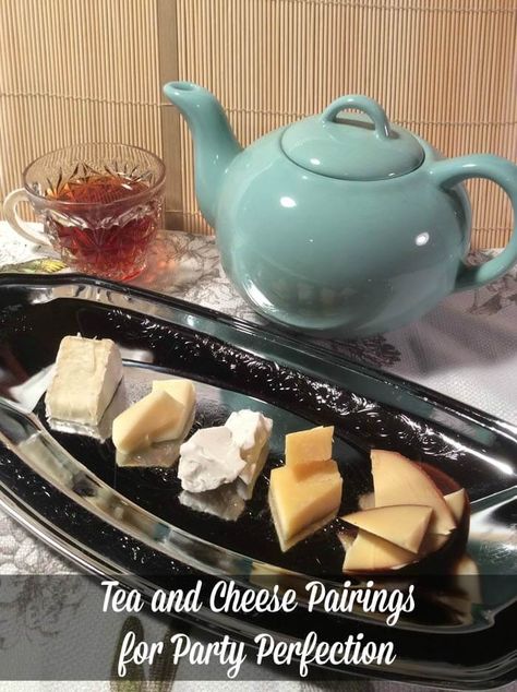 Tea and Cheese Pairings for Party Perfection Tea Pairings Food, Tea Knowledge, Tea Pairings, Tea Types, Diy Tea Party, Girly Crafts, Wine And Chocolate, Cheese Course, Tea Time Food