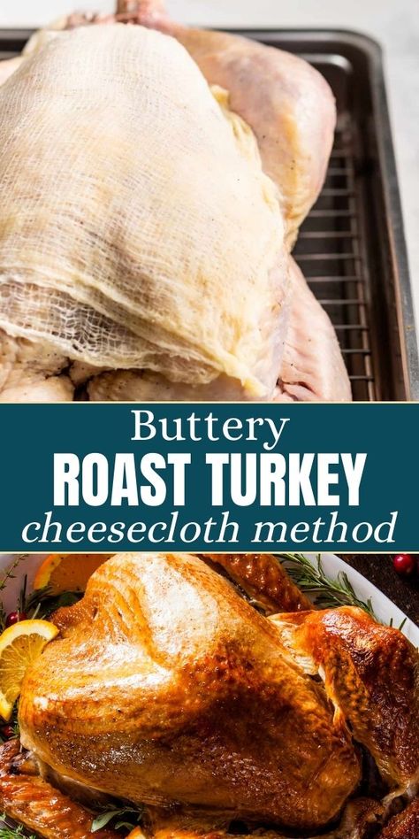 With two simple cheats for keeping it moist, this crispy and buttery Roast Turkey is the perfect turkey recipe! The secret is a cheesecloth! And basting. Roasted Turkey Using Cheesecloth, Turkey Recipe With Cheesecloth, Turkey Cheesecloth Method, Turkey Using Cheese Cloth, Thanksgiving Turkey Recipes With Cheese Cloth, Thanksgiving Turkey With Cheesecloth, Best Turkey Recipe With Cheese Cloth, Roasted Turkey Cheesecloth, Cheesecloth Roasted Turkey