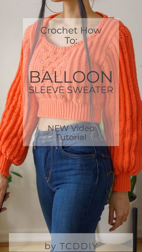 Crochet Balloon Sleeve, Crochet Sweater Tutorial, Crochet Balloon, Yarn Projects Crochet, Easy Sweater Knitting Patterns, Crochet Blouse Pattern, Sweater Tutorial, Balloon Sleeve Sweater, Crochet Jumper