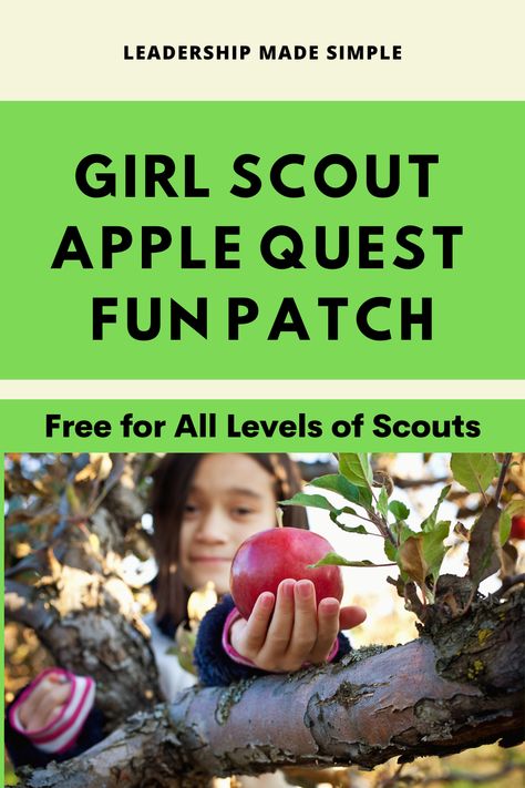 Girl Scout Apple Quest Fun Patch for Troops of All Levels - Troop Leader Girl Scout Fun Patches, Troop Leader, Apple Activities, Pumpkin Patches, Fun Fall Activities, Free Girl, Cool Patches, Apple Picking, Simple Girl