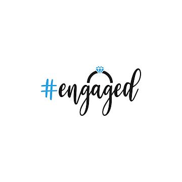 We Are Engaged Quotes, Engage Quotes, Just Engaged Quotes, Engagement Calligraphy, Engaged Stickers, Engaged Quote, Engagement Clipart, Engagement Stickers, Ring Quotes