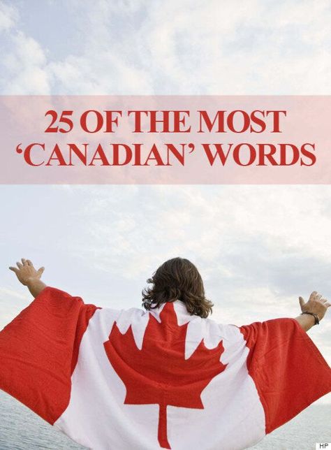 Canada Day Images, Canadian Slang, Canadian Quotes, Canadian Facts, Canada Party, Canada Day Crafts, Canada Day Party, Canadian Things, Study In Canada