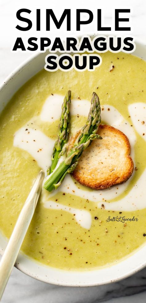 a bowl of soup with a spoon and text overlay that reads simple asparagus soup Asparagus Recipes Soup, Asparagus Soup Recipe, Easy Asparagus, Cream Of Asparagus Soup, Creamed Asparagus, Cream Soup Recipes, Asparagus Soup, Delicious Soup Recipes, Grilled Asparagus