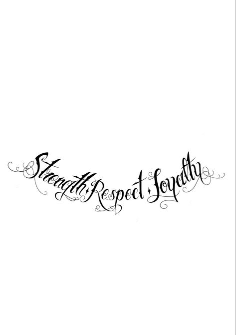 Strength Loyalty Respect Tattoo, Respect Tattoo Design, Loyalty Tattoo Designs, Chest Tattoo Lettering, Bambi Tattoo, Tattoos Stencil, Respect Tattoo, Loyalty Tattoo, Trident Tattoo