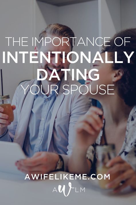 The importance of intentionally dating your spouse. Date Your Spouse Quotes, Dating Your Spouse, Date Your Spouse, Dating Sites Free, Free Local Dating, Free Dating Websites, Dating Headlines, Spouse Quotes, Alphabet Dating