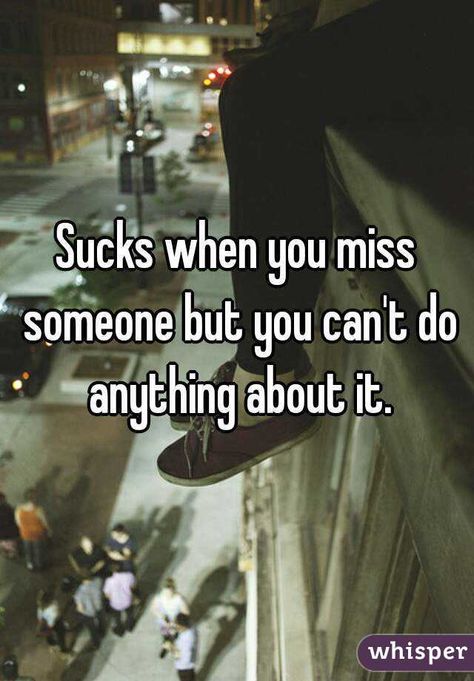 "Sucks when you miss someone but you can't do anything about it." Hold Me Quotes, Its Too Much, Talk To Me Quotes, Miss Someone, Inspirational Relationship Quotes, Too Much To Ask, Tagalog Love Quotes, Love Is Comic, Things About Boyfriends