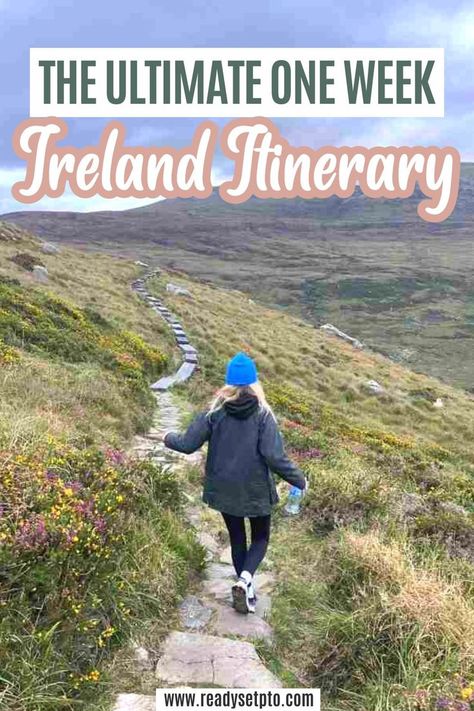 The Ultimate One Week Ireland Itinerary Ireland Nature, Ireland Road Trip Itinerary, 7 Day Itinerary, Ireland Travel Tips, Great Vacation Spots, European Itineraries, Ireland Destinations, Ireland Road Trip, Ireland Tours