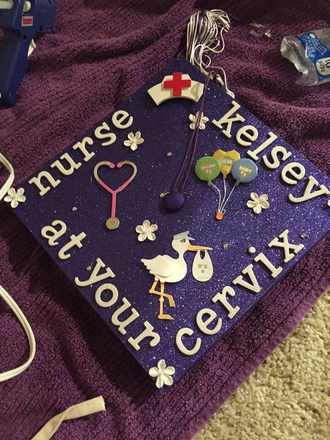 Final decoration for my cap💕 Nurse Kelsey at your cervix Graduation Cap Decor, Graduation Cap Decoration Nursing, Nurse Things, Grad Picture Ideas, Nurse Graduation Cap, Nursing Goals, Nursing 101, Pinning Ceremony, Baby Nurse