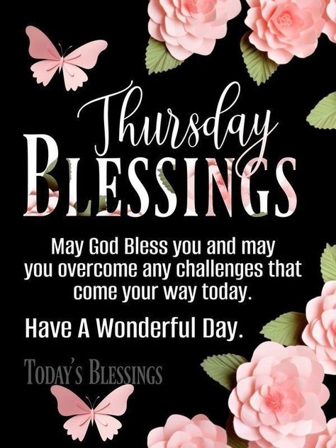 Thursday Wishes, Thursday Morning Quotes, Thursday Prayer, Happy Thursday Morning, Thursday Images, Thursday Greetings, Thursday Blessings, Quotes To Start Your Day, Good Night Prayer Quotes