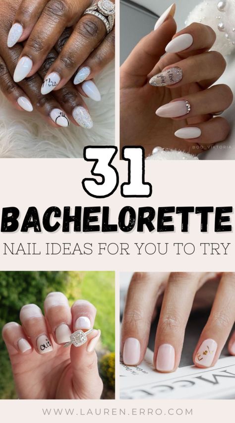 31 Gorgeous Bachelorette Nail Ideas - Lauren Erro Bachelorette Nail Designs, Bachelorette Party Nail Ideas, Fun Bridal Nails Bachelorette, Bachelorette Weekend Nails, Nails Bachelorette Party, Bachelorette Party Nails The Bride Fun, Bachelorette Nail Ideas Bride, Bachelorette Nails The Bride Fun, Mrs Nails