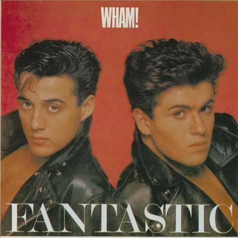 Wham! - " Fantastic"