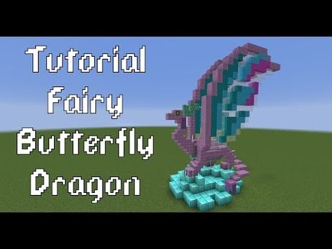 Tutorial: Fairy Butterfly Dragon - YouTube Dragon Tutorial, Minecraft Statues, Dragon House, Butterfly Dragon, Fairy Butterfly, Dragon City, Minecraft Map, Amazing Minecraft, Minecraft Decorations