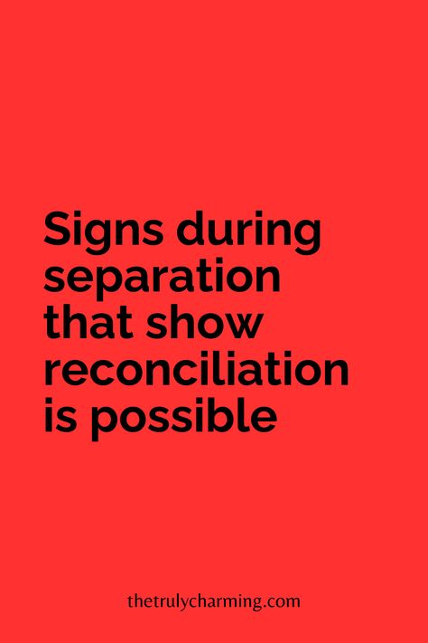 Signs during separation that show reconciliation is possible Being Separated Marriage Quotes, Reconciliation After Separation, Quotes About Separation Marriage, How To Survive Marriage Separation, Reconciliation Quotes Relationships, Separation Quotes Relationship, Seperation Marriage Quotes, Marriage Separation Quotes, Quotes About Separation