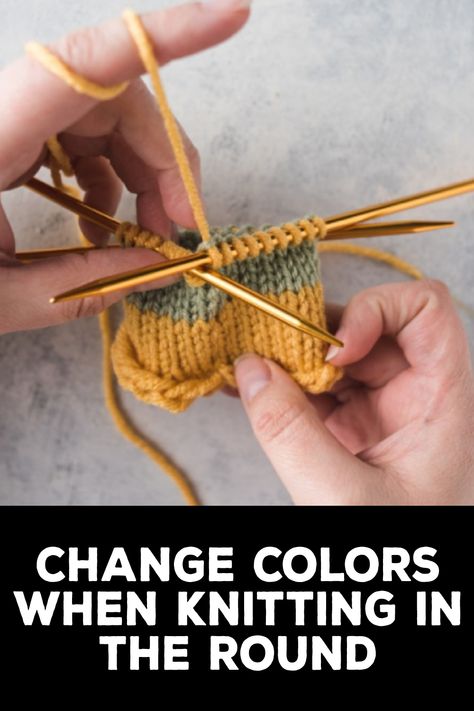 How to Change Colors When Knitting in the Round Knit Color Change, Changing Yarn Colors Knitting, Knitting Change Colors, How To Change Yarn Colors In Knitting, Knitting Changing Colors, Knitting Switching Colors, How To Change Colours In Knitting, Changing Colours In Knitting, Change Colors Knitting