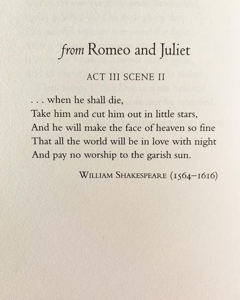 Shakespeare Love Poems, Life Aspirations, Romeo And Juliet Quotes, Old Poetry, Shakespeare Love, William Shakespeare Quotes, Poetic Quote, Shakespeare Quotes, Author Quotes