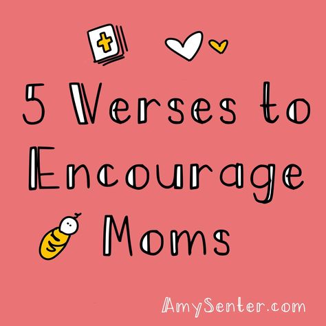 Mom Encouragement Quotes Strength, Bible Verse For Mother And Daughter, Prayers For Moms Encouragement, Encouraging Words For New Moms, Words Of Encouragement For Moms, Bible Verses About Motherhood, New Mother Quotes Encouragement, Scripture For Moms Encouragement, Bible Verses For Moms From Daughter