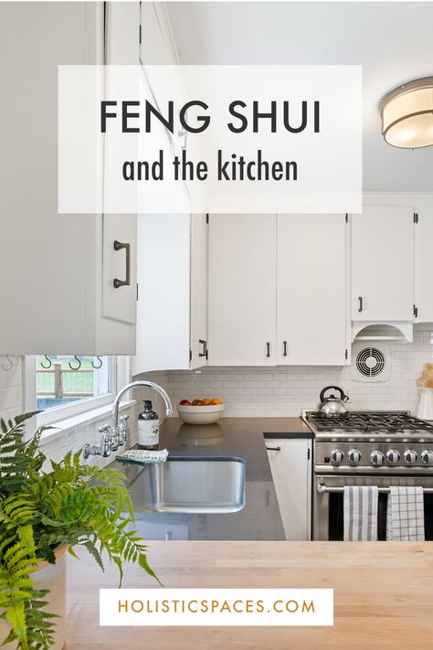 Photo of white kitchen with stainless steel oven and green plant on the counter. Text: "Feng shui and the kitchen. Holisticspaces.com" Kitchen Feng Shui Layout, Feng Shui Kitchen Layout, Feng Shui Layout, Corner Kitchen Table, Decorating Above Kitchen Cabinets Ideas, Feng Shui Kitchen, Decorating Above Kitchen Cabinets, Above Kitchen Cabinets, Small Kitchen Layouts