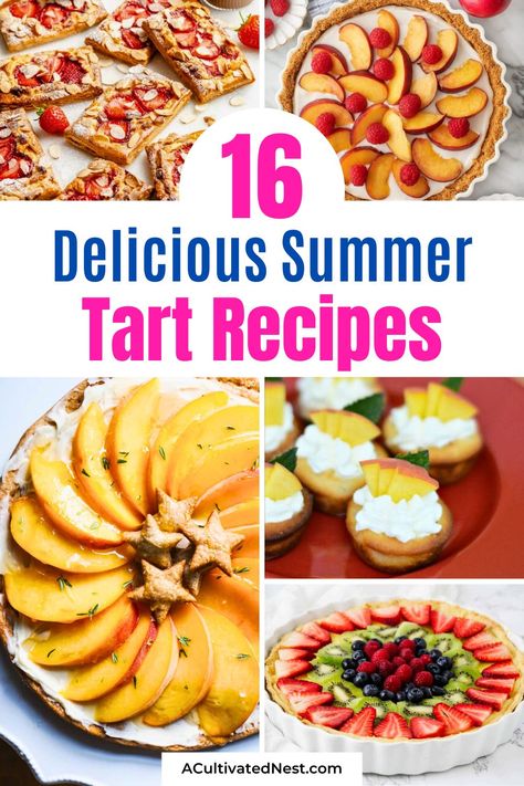 16 Delicious Summer Tart Recipes- Indulge in the flavors of summer with these delicious summer tart recipes! From fruit-filled delights to creamy custards, these tarts are perfect for any summer gathering. Impress your guests and satisfy your sweet tooth! | #TartRecipes #SummerDesserts #Baking #recipes #ACultivatedNest Fruit Tarts Recipe Dessert, Summer Tart Recipes, Tarts Recipe Dessert, Fruit Tarts Recipe, Lemon Curd Tartlets, Peach Tart Recipes, Cherry Tomato Tart, Summer Tart, Summer Fruit Recipes